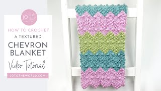 Textured Chevron Crochet Blanket Pattern  - Easy Crochet Chevron Baby Blanket, Throw or Lapghan