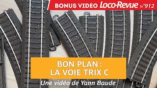 Bon Plan : La voie Trix C - Complément à Loco-Revue 912