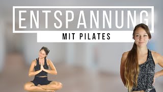 Pilates Anti-Stress Übungen für mehr Zufriedenheit und innere Ruhe