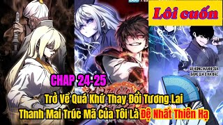 CHAP 24-25 : THANH MAI TRÚC MÃ CỦA ĐỆ NHẤT THIÊN HẠ