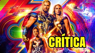 Thor: Love and Thunder - Crítica