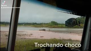 Trochando Choco Colombia