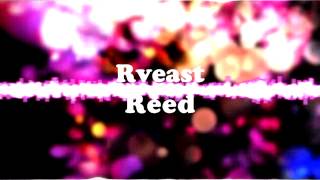 Rveast - Reed