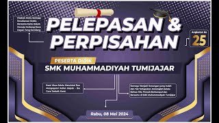 WISUDA & PERPISAHAN ANGKATAN 25 SMK MUHAMMADIYAH TUMIJAJAR