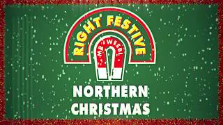 Right Festive Northern Christmas The Album - Mr Weebl