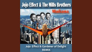 Mañana (Jojo Effect & Gardener of Delight Remix)