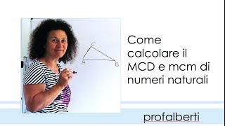 Esercizio sul MCD e mcm di numeri naturali