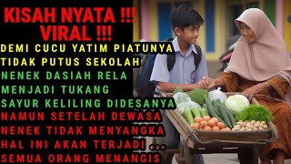 KISAH NYATA !!!VIRAL|BALASAN CUCU YATIM PIATU UNTUK NENEK|MAAFKAN AKU NEK|SEMUA ORANG MENANGIS