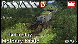 Farming Simulator 2015 Melbury Estate EP#20