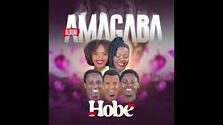 Amagaba - Hobe (Amagaba Album)