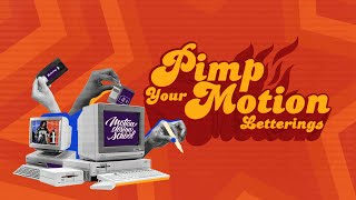 Pimp Your Motion — Top Tricks on Lettering Animation