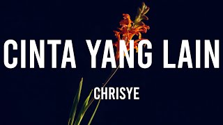 Chrisye - Cinta Yang Lain ( lirik lagu)