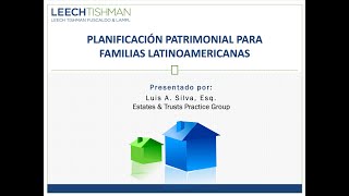 PLANIFICACION PATRIMONAL PARA FAMILIAS LATINOAMERICANAS