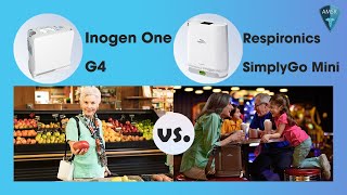 Inogen One G4 vs. Philips Respironics SimplyGo Mini Comparison