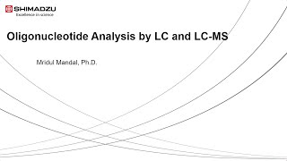 Oligonucleotide Analysis by LC and LC-MS