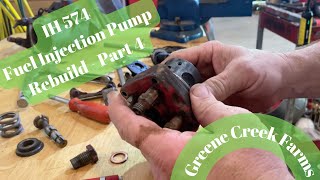 IH 574 Fuel Injection Pump Rebuild - Part 4