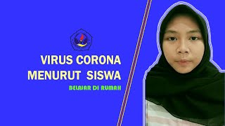 Belajar Di Rumah | VIRUS CORONA Menurut Siswa SMPN 1 Wanasalam