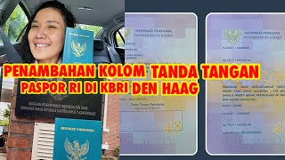 PENAMBAHAN KOLOM TANDA TANGAN PASPOR RI DI KBRI DEN HAAG