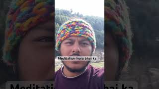 Bagori village me bhai krra hai meditation |Harsil Valley #youtube #camping #uttarakhand #mountains