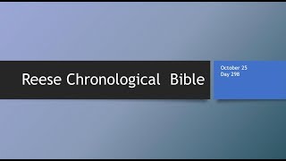 Day 298 or October 25th - Dramatized Chronological Daily Bible Reading