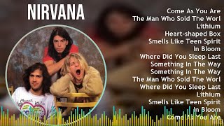 Nirvana 2024 MIX Best Songs - Come As You Are, The Man Who Sold The World, Lithium, Heart-shaped...