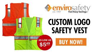 Get Your Custom Logo Safety Vests from Enviro Safety Products!