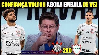 CONFIANÇA EM ALTA NO CORINTHIANS AGORA VAI ! CORINTHIANS 2X0 PORTUGUESA