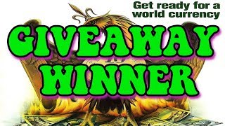 GIVEAWAY WINNER. DAILYDIVS WAR GAME. WORLD CURRENCY RESET?