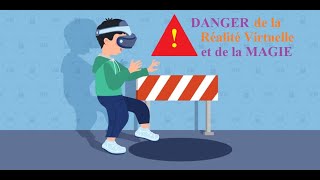 DANGER de la réalité virtuelle et de la magie derrière