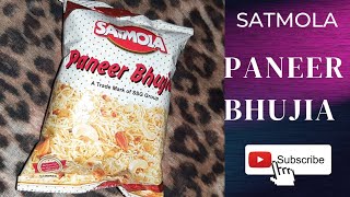 SATMOLA PANEER BHUJIA UNBOXING ||#asmr ||#SATMOLA ||#delhifood ||#unboxing ||@Myselfcapital