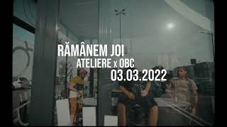 Ateliere & OBC - Rămânem Joi (teaser)