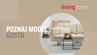 Model GUSTO marki LIVINGROOM