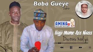 zikr Mame Ass Niass  Doctorou Xool Yii --Baba Gueye