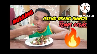 Mukbang Oseng oseng Buncis