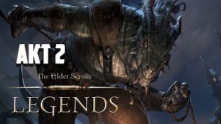 The Elder Scrolls Legends АКТ 2 - Спасение не близко (карточная игра)