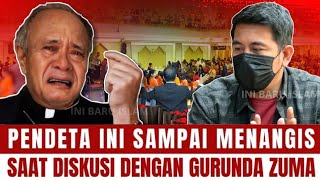 MENGEJUTKAN🔴PENDETA INI SAMPAI MENANGIS SAAT DISKUSI DENGAN GURUNDA ZUMA