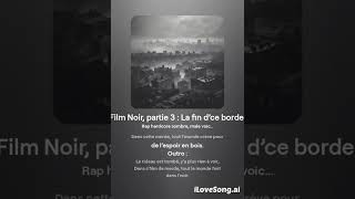 R/K - Film Noir, partie 3   La fin d’ce bordel