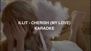 ILLIT (아일릿) - 'Cherish (My Love)' KARAOKE with Easy Lyrics