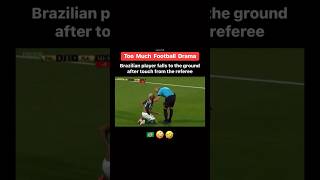 🇧🇷🤪 Brazilian player’s hilarious fall after a referee’s light touch! Too much drama #GamersHub