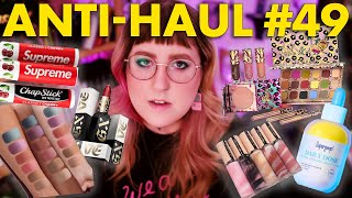 ANTI-HAUL #49  |  MORE CELEBRITY SKINCARE LINES WHYYYY