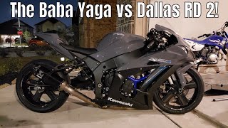 2019 ZX10R (Baba Yaga) vs NastyGenV and Dallas Round 2!