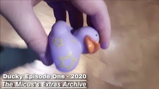 "Ducky Episode One" - 2020