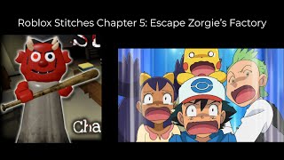 AAAAH!!! THE EVIL DEMON: ZORGIE! Roblox Stitches Chapter 5: Escape Zorgie’s Factory