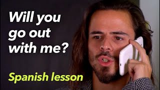 How to Ask Someone Out - Spanish Lesson