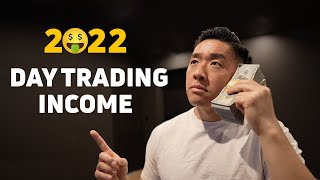 How Much I Made Day Trading In 2022