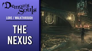 Demon's Souls Lore WALKTHROUGH - The Nexus and NPCs