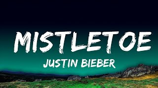 1 Hour |  Justin Bieber - Mistletoe (Lyrics)  | Lyrical Rhythm