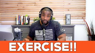 Episode #3: Why You Should Have A Regular Exercise Schedule | IT'S IMPORTANT