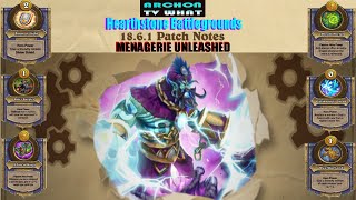 Hearthstone Battlegrounds- Patch18.6.1 Patch Breakdown- MENAGERIE UNLEASHED/Lightfang Un-nerfed