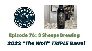 3 Sheeps Brewing - 2022 "The Wolf" Triple Barrel Review